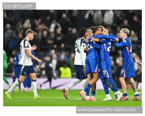 热刺与切尔西友谊赛零平局逆转瞬间点燃全场激情分析 热刺与切尔西友谊赛零平局逆转瞬间点燃全场激情分析